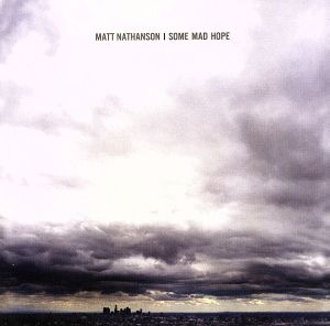 【輸入盤】Some Mad Hope