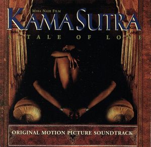【輸入盤】Kama Sutra: A Tale Of Love(Original Motion Picture Soundtrack)