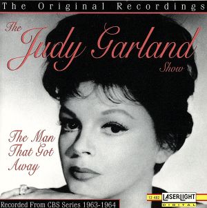 【輸入盤】The Judy Garland Show: The Man That Got Away [Original Recording]