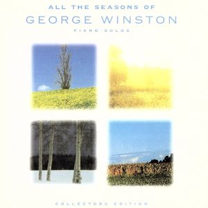 【輸入盤】All the Seasons of George Winston: Piano Solos