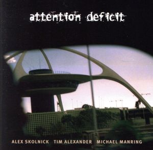 【輸入盤】Attention Deficit