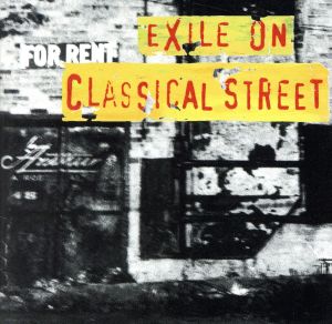 【輸入盤】Exile on Classical Street