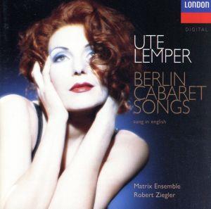 【輸入盤】Ute Lemper - Berlin Caberet Songs