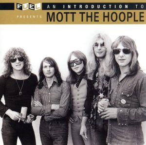 【輸入盤】Introduction to Mott the Hoople