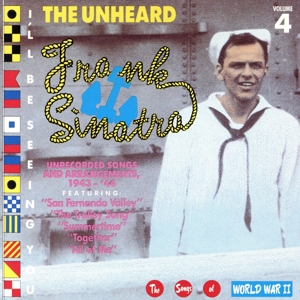 【輸入盤】The Unheard Frank Sinatra, Vol. 4: I'll Be Seeing You