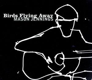 【輸入盤】Birds Flying Away