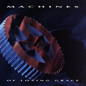 【輸入盤】Machines of Loving Grace