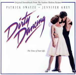 【輸入盤】Dirty Dancing - Original Soundtrack