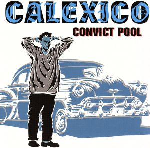 【輸入盤】Convict Pool