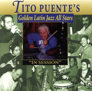 【輸入盤】Tito Puente's Golden Latin Jazz All Stars