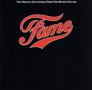 【輸入盤】Fame: The Original Soundtrack From The Motion Picture