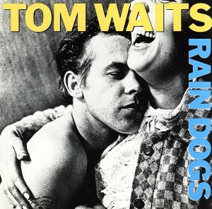 【輸入盤】Rain Dogs