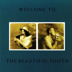 【輸入盤】Welcome to the Beautiful South