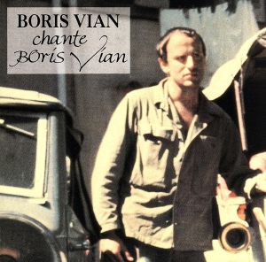【輸入盤】Boris Vian Chante Boris Vian