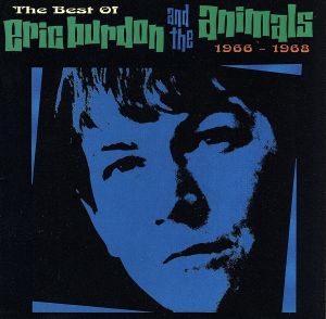 【輸入盤】The Best Of Eric Burdon & The Animals, 1966-1968