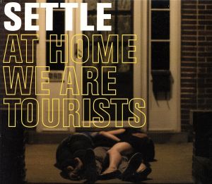 【輸入盤】At Home We Are Tourists (Dig)