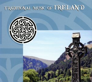 【輸入盤】Traditional Music of Ireland