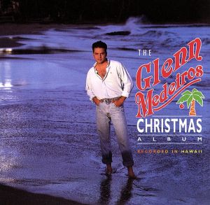 【輸入盤】The Glenn Medeiros Christmas Album