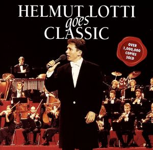 【輸入盤】Helmut Lotti Goes Classic