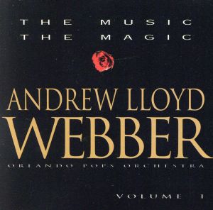 【輸入盤】Andrew Lloyd Webber: The Music, The Magic