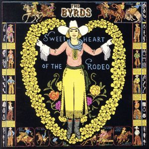 【輸入盤】Sweetheart Of The Rodeo