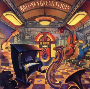 【輸入盤】Bolling's Greatest Hits