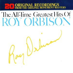 【輸入盤】The All-Time Greatest Hits of Roy Orbison (Vol.s 1&2)