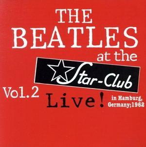 【輸入盤】Live at Star Club 1962 2