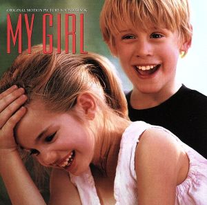 【輸入盤】My Girl: Original Motion Picture Soundtrack