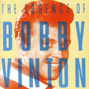 【輸入盤】Essence of Bobby Vinton