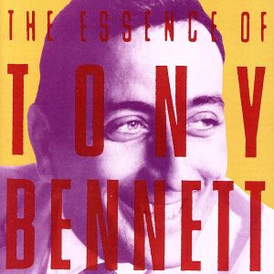 【輸入盤】Essence of Tony Bennett