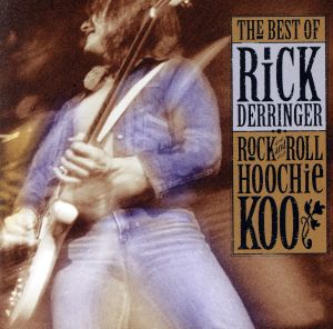 【輸入盤】Rock & Roll Hoochie Koo: Best of