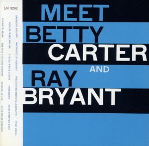 【輸入盤】Meet Betty Carter & Ray Bryant