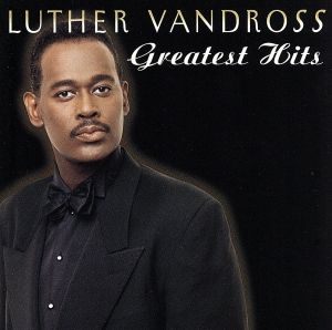 【輸入盤】Luther Vandross: Greatest Hits