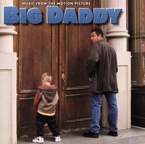 【輸入盤】Big Daddy: Music From The Motion Picture