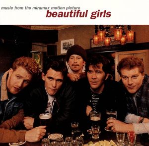 【輸入盤】Beautiful Girls: Music From The Miramax Motion Picture