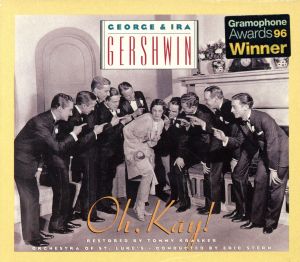 【輸入盤】Gershwin: Oh, Kay！ / Upshaw, Ollman, Cassidy, Stern, et al