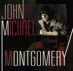 【輸入盤】John Michael Montgomery