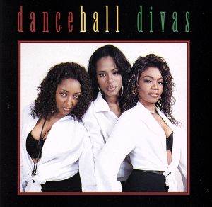 【輸入盤】Dancehall Divas