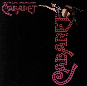 【輸入盤】Cabaret: Original Soundtrack Recording (1972 Film)