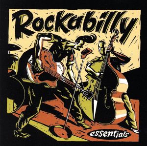 【輸入盤】Rockabilly Essentials