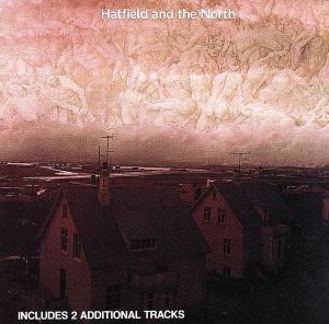 【輸入盤】Hatfield & The North