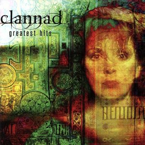 【輸入盤】Clannad: Greatest Hits