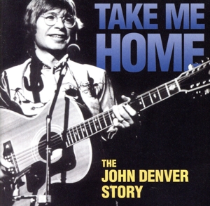 【輸入盤】Take Me Home: The John Denver Story (2000 TV Movie)