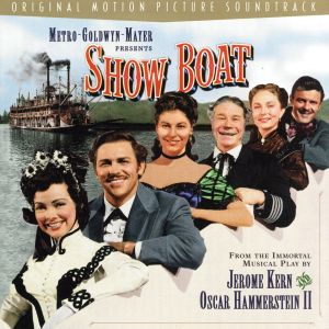 【輸入盤】Show Boat: Original Motion Picture Soundtrack (1951 Film)