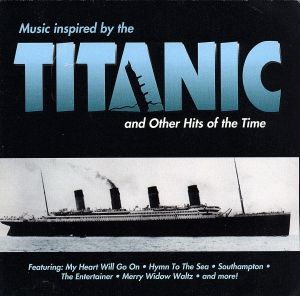 【輸入盤】Music Inspired By the Titanic