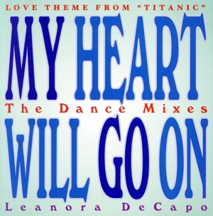 【輸入盤】My Heart Will Go on Dance Mixe