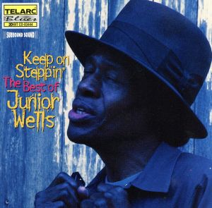 【輸入盤】Keep on Steppin: Best of Junior Wells