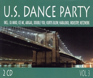 【輸入盤】U.S. Dance Party, Vol.3