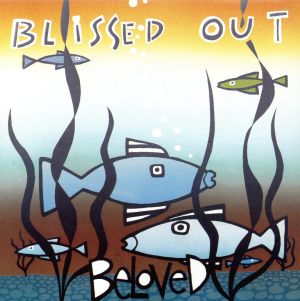 【輸入盤】Blissedn Out